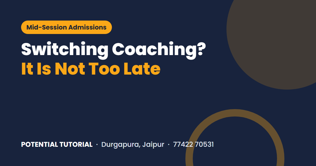 Switching coaching classes mid-session in Jaipur